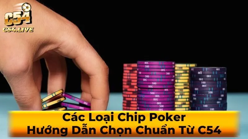 Mẹo bảo quản chip poker