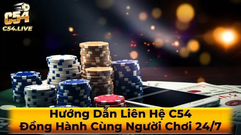 Lợi ích khi liên hệ C54